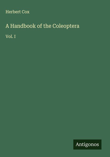 Herbert Cox: A Handbook of the Coleoptera, Buch