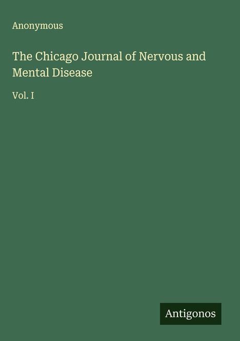Anonymous: The Chicago Journal of Nervous and Mental Disease, Buch