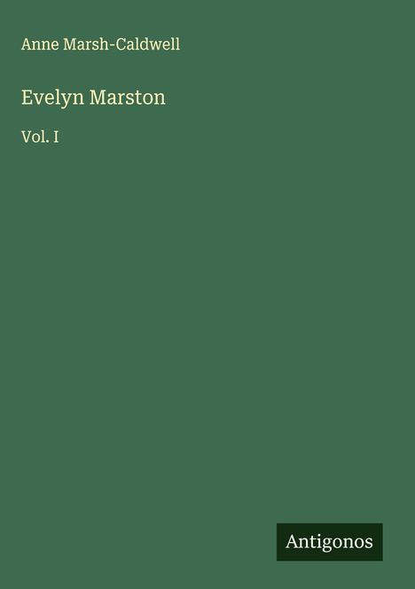 Anne Marsh-Caldwell: Evelyn Marston, Buch
