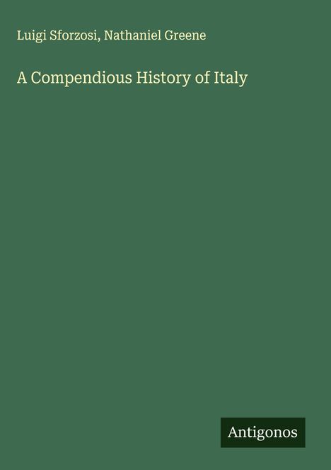 Luigi Sforzosi: A Compendious History of Italy, Buch