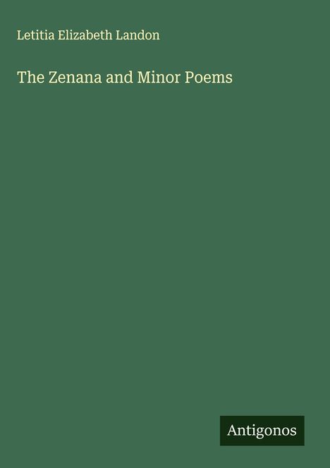 Letitia Elizabeth Landon: The Zenana and Minor Poems, Buch