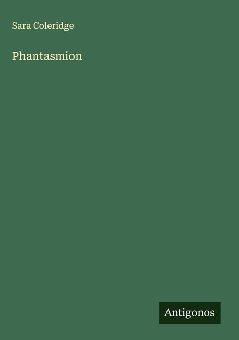 Sara Coleridge: Phantasmion, Buch