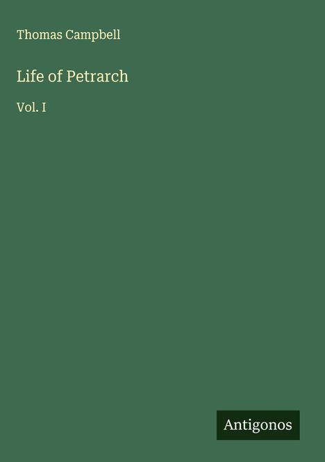 Thomas Campbell: Life of Petrarch, Buch