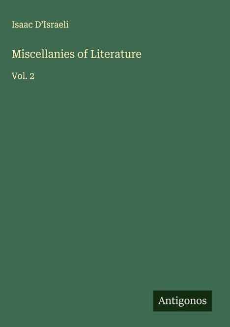 Isaac D'Israeli: Miscellanies of Literature, Buch