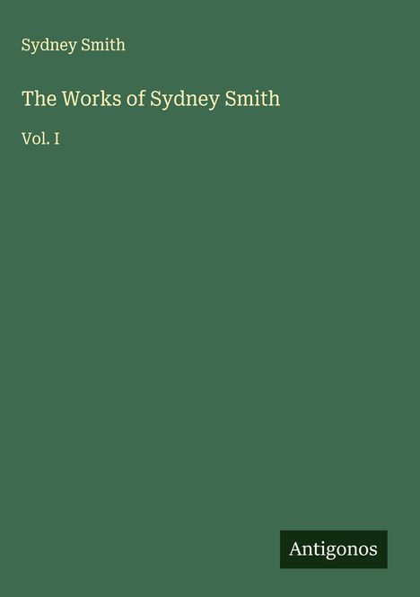 Sydney Smith: The Works of Sydney Smith, Buch