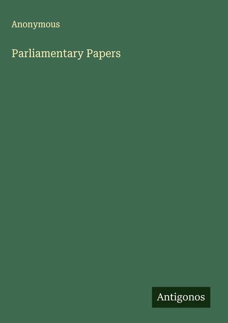 Anonymous: Parliamentary Papers, Buch