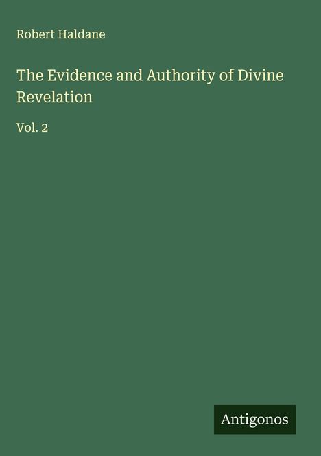 Robert Haldane: The Evidence and Authority of Divine Revelation, Buch