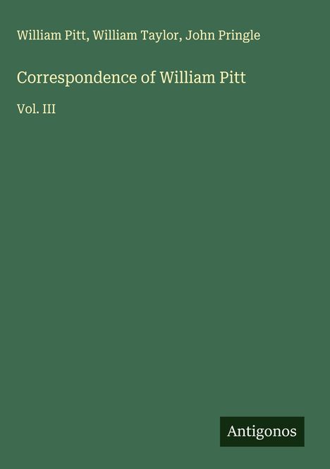 William Pitt: Correspondence of William Pitt, Buch