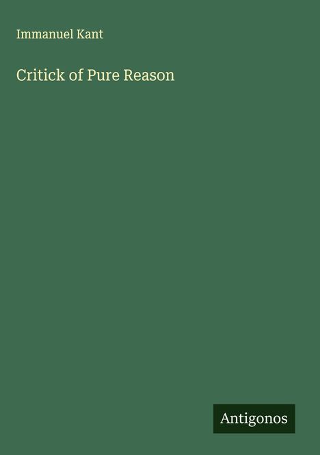 Immanuel Kant: Critick of Pure Reason, Buch