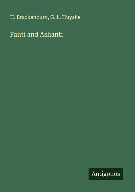 H. Brackenbury: Fanti and Ashanti, Buch