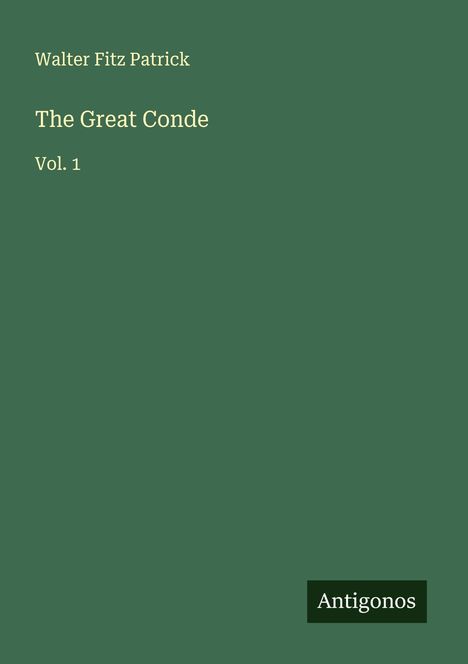 Walter Fitz Patrick: The Great Conde, Buch