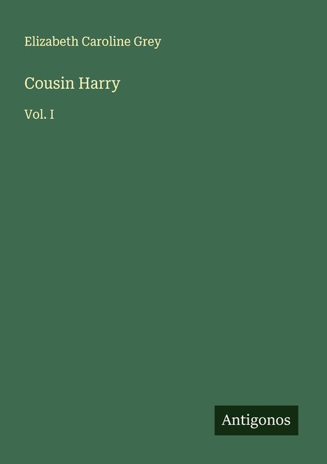 Elizabeth Caroline Grey: Cousin Harry, Buch