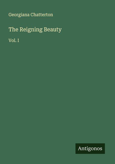 Georgiana Chatterton: The Reigning Beauty, Buch