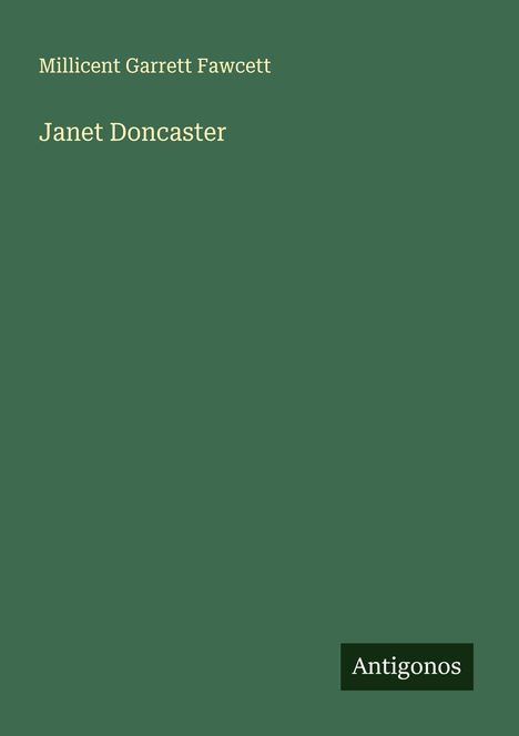 Millicent Garrett Fawcett: Janet Doncaster, Buch