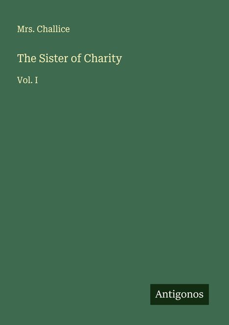 Challice: The Sister of Charity, Buch