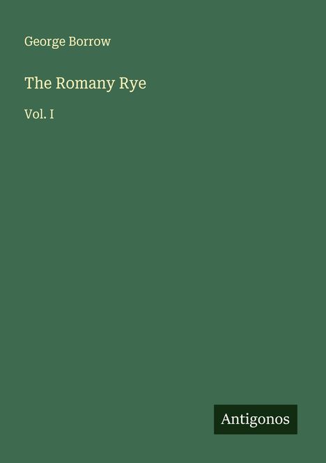 George Borrow: The Romany Rye, Buch