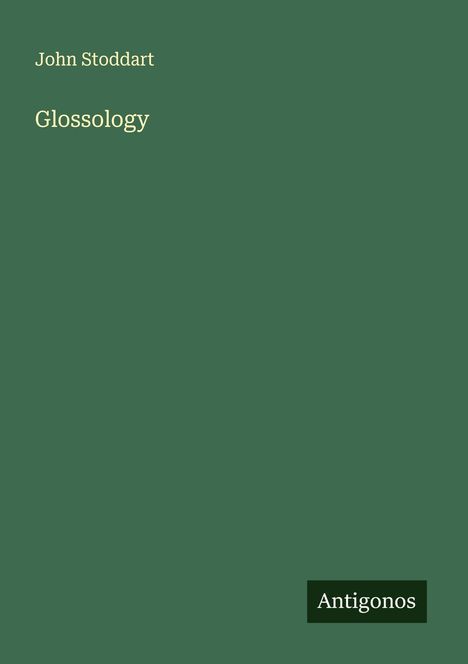 John Stoddart: Glossology, Buch