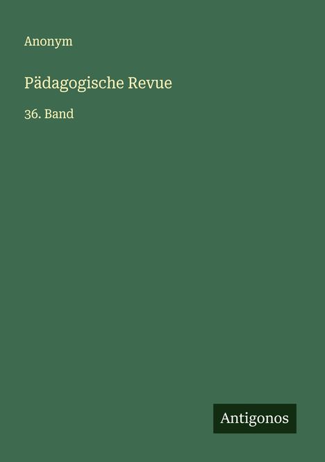 Anonym: Pädagogische Revue, Buch