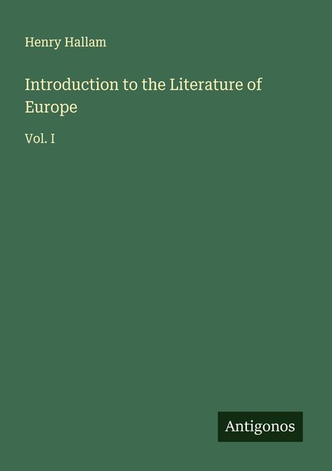 Henry Hallam: Introduction to the Literature of Europe, Buch
