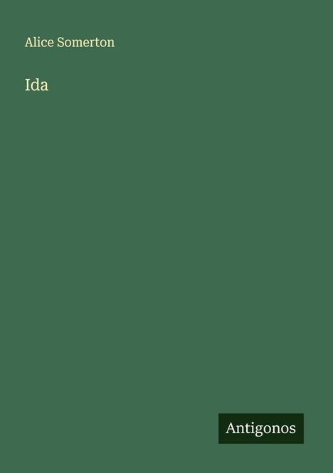 Alice Somerton: Ida, Buch