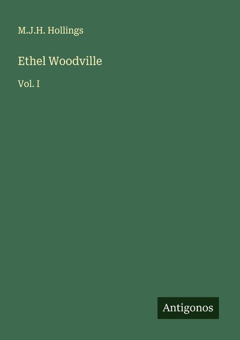 M. J. H. Hollings: Ethel Woodville, Buch
