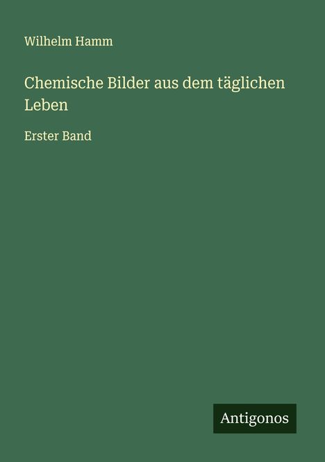 Wilhelm Hamm: Chemische Bilder aus dem täglichen Leben, Buch