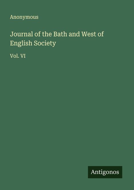 Anonymous: Journal of the Bath and West of English Society, Buch
