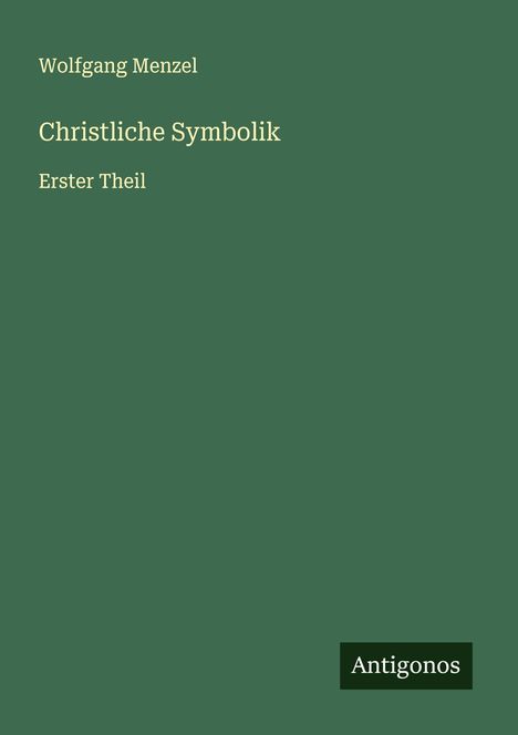 Wolfgang Menzel: Christliche Symbolik, Buch