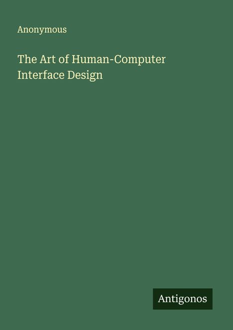 Anonymous: The Art of Human-Computer Interface Design, Buch