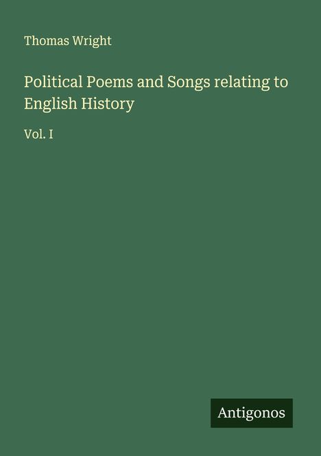 Thomas Wright: Political Poems and Songs relating to English History, Buch