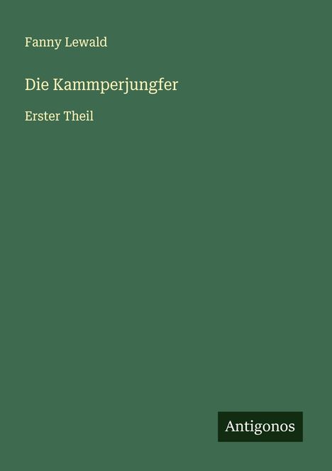 Fanny Lewald: Die Kammperjungfer, Buch