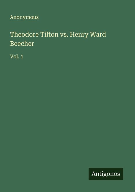 Anonymous: Theodore Tilton vs. Henry Ward Beecher, Buch