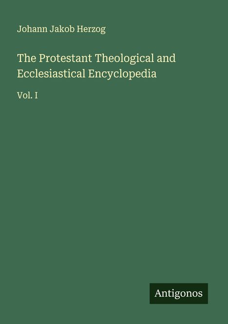 Johann Jakob Herzog: The Protestant Theological and Ecclesiastical Encyclopedia, Buch