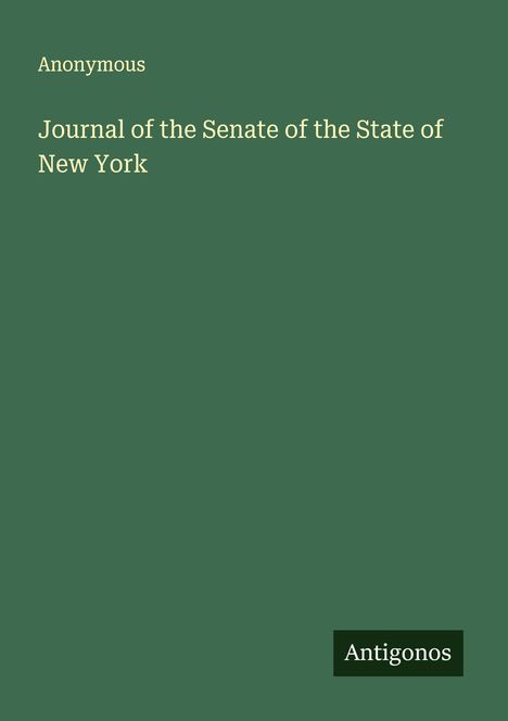 Anonymous: Journal of the Senate of the State of New York, Buch