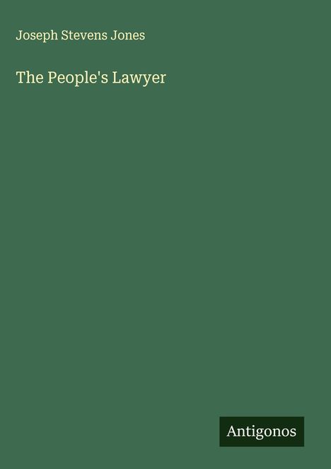 Joseph Stevens Jones: The People's Lawyer, Buch