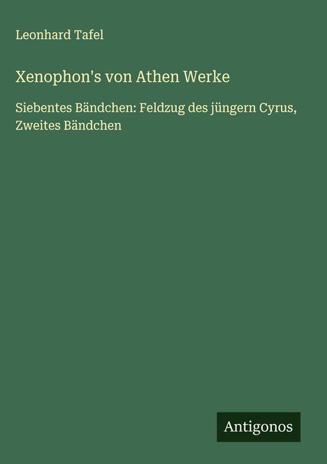 Leonhard Tafel: Xenophon's von Athen Werke, Buch
