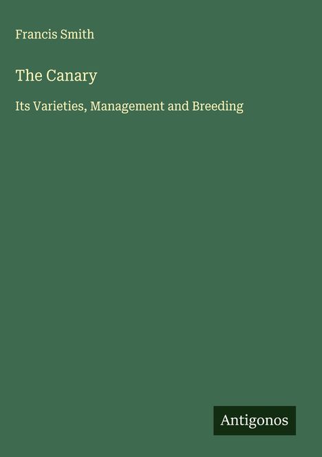 Francis Smith: The Canary, Buch