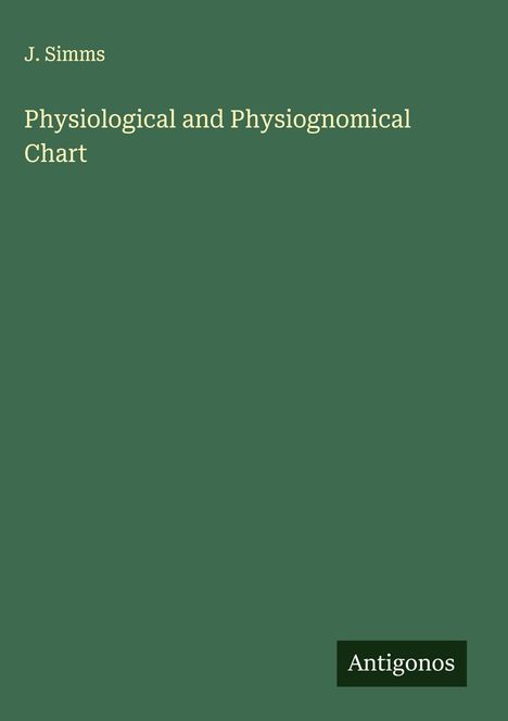 J. Simms: Physiological and Physiognomical Chart, Buch