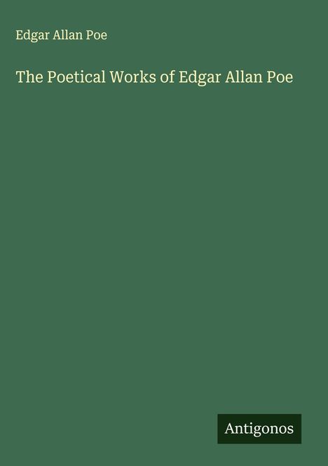 Edgar Allan Poe: The Poetical Works of Edgar Allan Poe, Buch