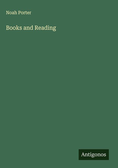 Noah Porter: Books and Reading, Buch