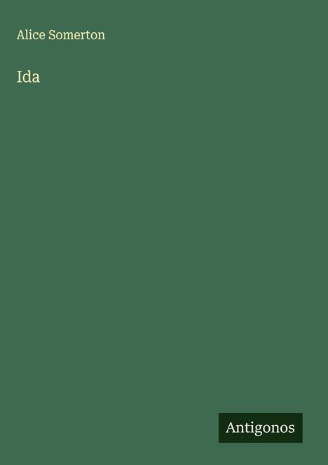Alice Somerton: Ida, Buch
