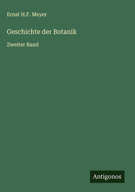 Ernst H. F. Meyer: Geschichte der Botanik, Buch