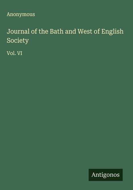 Anonymous: Journal of the Bath and West of English Society, Buch