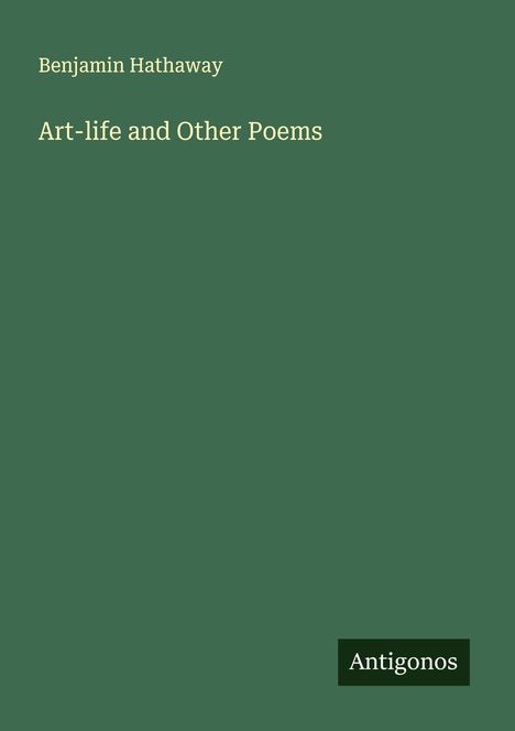 Benjamin Hathaway: Art-life and Other Poems, Buch