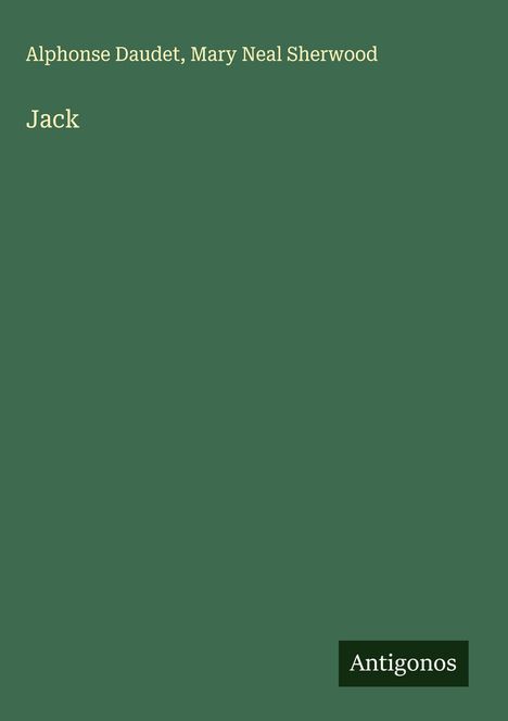 Alphonse Daudet: Jack, Buch