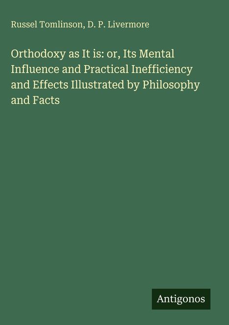 Text: "Russel Tomlinson, D. P. Livermore" und Buchtitel. Unten rechts steht "Antigonos". Grüner Hintergrund.