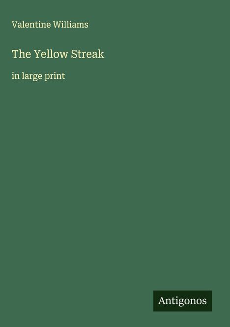 Valentine Williams: The Yellow Streak, Buch