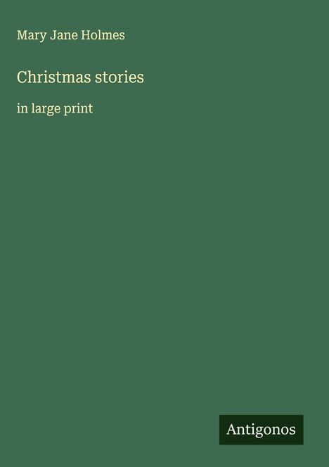 Mary Jane Holmes: Christmas stories, Buch
