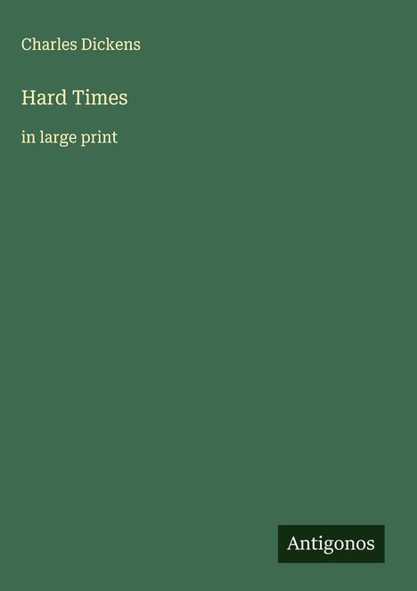 Charles Dickens: Hard Times, Buch
