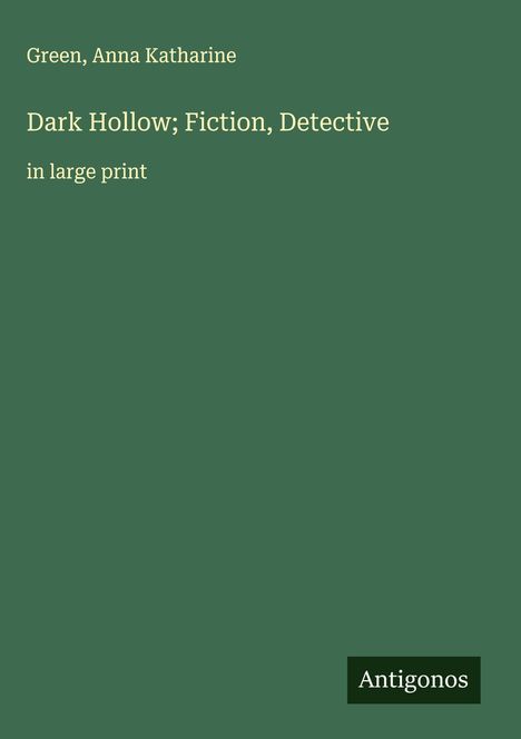 Green: Dark Hollow; Fiction, Detective, Buch